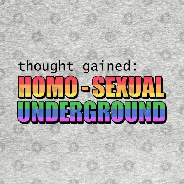 Homosexual Underground by jekylldraws